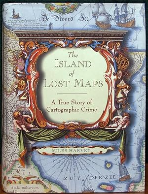 Seller image for THE ISLAND OF LOST MAPS. A True Story of Cartographic Crime. for sale by The Antique Bookshop & Curios (ANZAAB)
