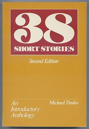 Imagen del vendedor de 38 Short Stories: An Introductory Anthology: Second Edition a la venta por Between the Covers-Rare Books, Inc. ABAA