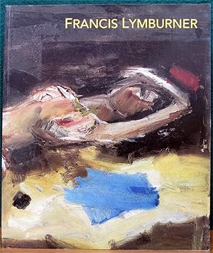 Image du vendeur pour FRANCIS LYMBURNER. With essays by Barry Humphries, Bernard Smith & Murray Sayle. mis en vente par The Antique Bookshop & Curios (ANZAAB)