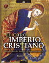 Bild des Verkufers fr El Otro Imperio Cristiano zum Verkauf von AG Library