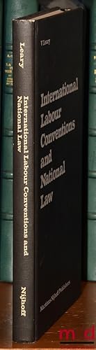 Immagine del venditore per INTERNATIONAL LABOUR CONVENTIONS AND NATIONAL LAW : The Effectiveness of the Automatic Incorporation of Treaties in National Legal Systems venduto da La Memoire du Droit