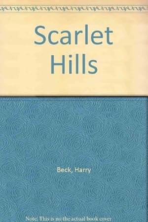 Seller image for Scarlet Hills for sale by WeBuyBooks