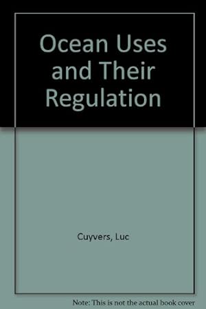 Seller image for Ocean Uses and Their Regulation for sale by WeBuyBooks
