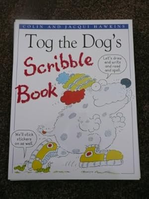 Seller image for Hawkin's Scribble Book: 5 Tog The Dog for sale by WeBuyBooks