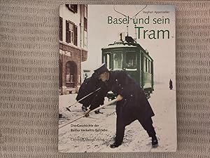 Image du vendeur pour Basel und sein Tram. Die Geschichte der Basler Verkehrs-Betriebe mis en vente par Genossenschaft Poete-Nscht