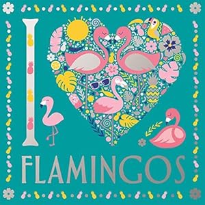 Immagine del venditore per I Heart Flamingos (I Heart Colouring) venduto da WeBuyBooks