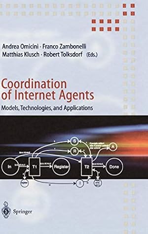 Seller image for Coordination of Internet Agents: Models, Technologies, and Applications for sale by WeBuyBooks