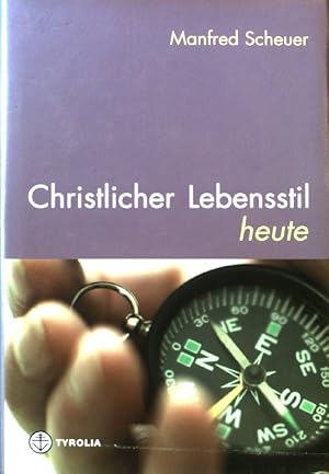 Seller image for Christlicher Lebensstil heute. for sale by books4less (Versandantiquariat Petra Gros GmbH & Co. KG)