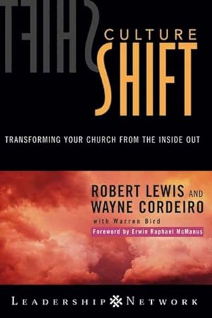 Imagen del vendedor de Culture Shift : Transforming Your Church From The Inside Out a la venta por GreatBookPrices
