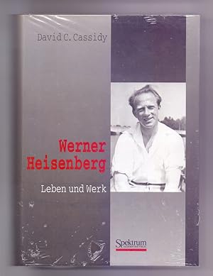 Werner Heisenberg: Leben und Werk.