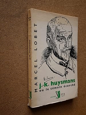 JK Huysmans ou le Témoin Ecorché