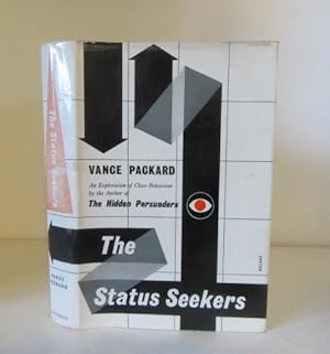 The Status Seekers : An Exploration of Class Behaviour in America