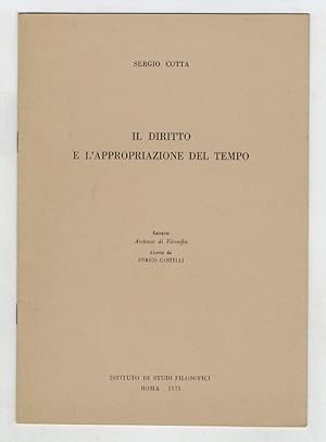 Imagen del vendedor de Il diritto e l'appropriazione del tempo. a la venta por Libreria Oreste Gozzini snc