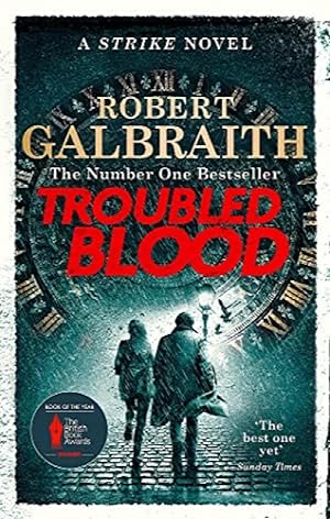 Seller image for Troubled Blood: Winner of the Crime and Thriller British Book of the Year Award 2021 (Cormoran Strike, 5) for sale by Alpha 2 Omega Books BA
