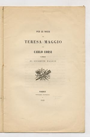 Per le nozze di Teresa Maggio con Carlo Corsi. Carme di Giuseppe Maggio.