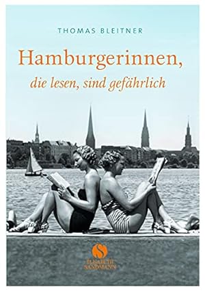 Bild des Verkufers fr Hamburgerinnen, die lesen, sind gefhrlich zum Verkauf von WeBuyBooks
