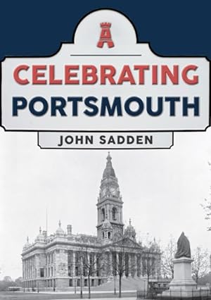 Seller image for Celebrating Portsmouth for sale by GreatBookPrices