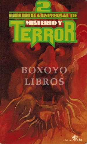 Biblioteca universal de misterio y terror 2. Dirección y selección José Antonio Valverde
