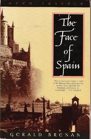 Image du vendeur pour The Face of Spain (Ecco Travels Series) mis en vente par WeBuyBooks