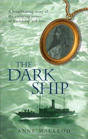 Bild des Verkufers fr The Dark Ship zum Verkauf von WeBuyBooks