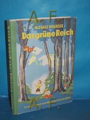 Seller image for Das Grne Reich for sale by Antiquarische Fundgrube e.U.