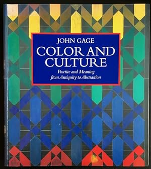 Imagen del vendedor de Color and Culture: Practice and Meaning from Antiquity to Abstraction. a la venta por Antiquariat Im Seefeld / Ernst Jetzer