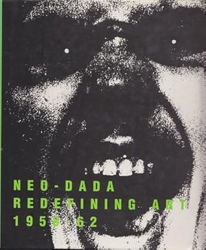 Seller image for Neo-Dada: Redefining Art 1958-62 for sale by Grimbergen Booksellers