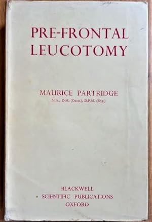 PRE-FRONTAL LEUCOTOMY A Survey of 300 case spersonally followed over 1 1/2 - 3 years