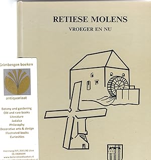 Seller image for Retiese molens vroeger en nu. for sale by Grimbergen Booksellers