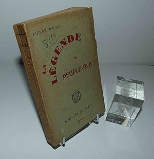 La légende du peuple roi. Éditions Bossard. Paris. 1928.