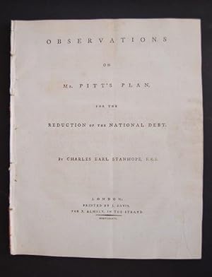 Bild des Verkufers fr Observations on Mr. Pitt's Plan, for the reduction of the National Debt. zum Verkauf von Forest Books, ABA-ILAB