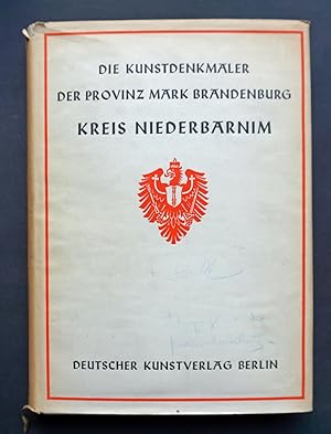 Seller image for Die Kunstdenkmler des Kreises Niederbarnim. for sale by Versandantiquariat Wolfgang Petry