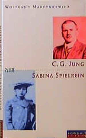 Immagine del venditore per Sabina Spielrein und Carl Gustav Jung: Eine Fallgeschichte venduto da Antiquariat Armebooks