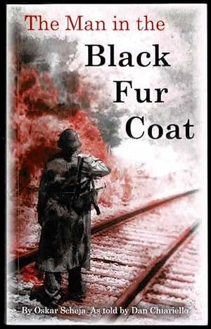 The Man in the Black Fur Coat: A Soldier’s Adventures on the Eastern Front
