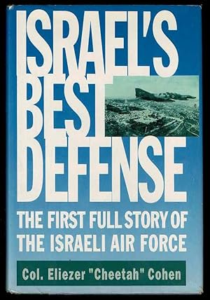 Immagine del venditore per Israel's Best Defense: The First Full Story of the Israeli Air Force venduto da Lazy Letters Books