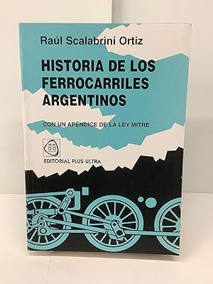 Imagen del vendedor de Historia De Los Ferrocarriles Argentinos, Con un Apendice de la Ley Mitre a la venta por Chamblin Bookmine