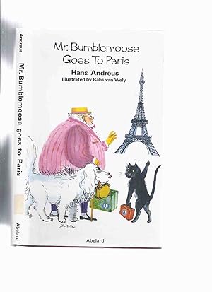 Imagen del vendedor de Mr Bumblemoose Goes to Paris -by Hans Andreus ( Meester Pompelmoes ) a la venta por Leonard Shoup