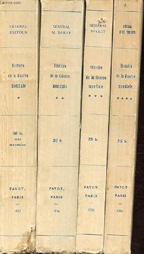 Seller image for Histoire de la guerre mondiale - En 4 tomes (4 volumes) - Tomes 1 + 2 + 3 + 4 - Collection de mmoires, tudes et documents pour servir  l'histoire de la guerre. for sale by Le-Livre