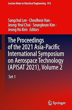 Seller image for The Proceedings of the 2021 Asia-Pacific International Symposium on Aerospace Technology (APISAT 2021), Volume 2 for sale by moluna