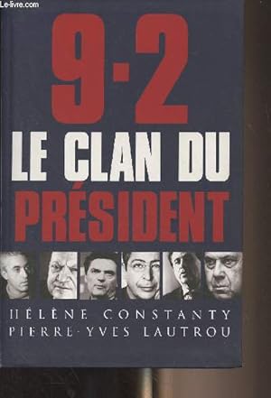 Imagen del vendedor de 9-2, le clan du prsident a la venta por Le-Livre