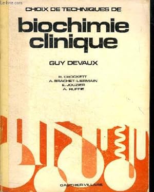 Bild des Verkufers fr Choix de techniques de Biochimie clinique zum Verkauf von Le-Livre