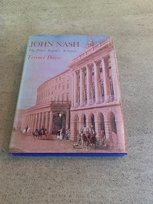 Imagen del vendedor de John Nash The Prince Regent's Architect a la venta por Tim Arlott Books