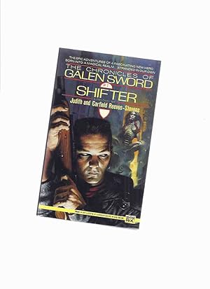 SHIFTER: The Chronicles of Galen Sword Volume # 1 -by Garfield and Judith Reeves-Stevens -Signed ...