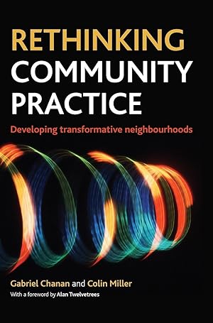 Image du vendeur pour Rethinking Community Practice: Developing Transformative Neighbourhoods mis en vente par moluna