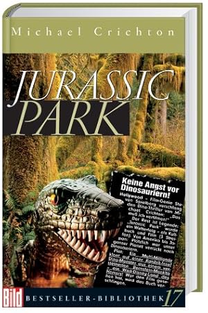 Jurassic Park. Dt. von Klaus Berr / Bild-Bestseller-Bibliothek ; 17