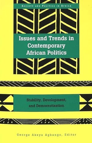 Seller image for Issues and Trends in Contemporary African Politics : Stability, Development, and Democratization for sale by AHA-BUCH GmbH