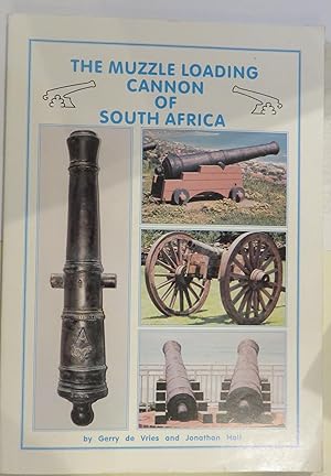 Seller image for The Muzzle Loading Cannon of South Africa for sale by St Marys Books And Prints