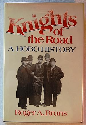 Knights of the Road: A Hobo History