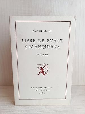 Imagen del vendedor de Libre de Avast e Blanquerna III. Ramon Llull. Editorial Barcino, col-lecci els nostres classics a la venta por Bibliomania