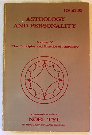 Astrology and Personality: Astrological and Psychological Theories, Volume V